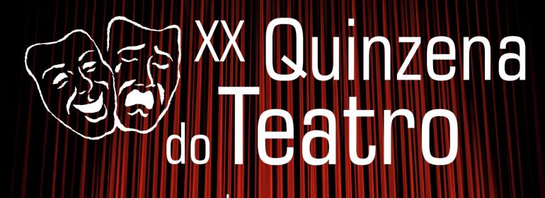 XX Quinzena do Teatro