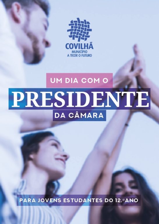 Presidente da Covilhã jovens 12.º ano