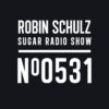 Sugar Radio Show 531 | Robin Schulz