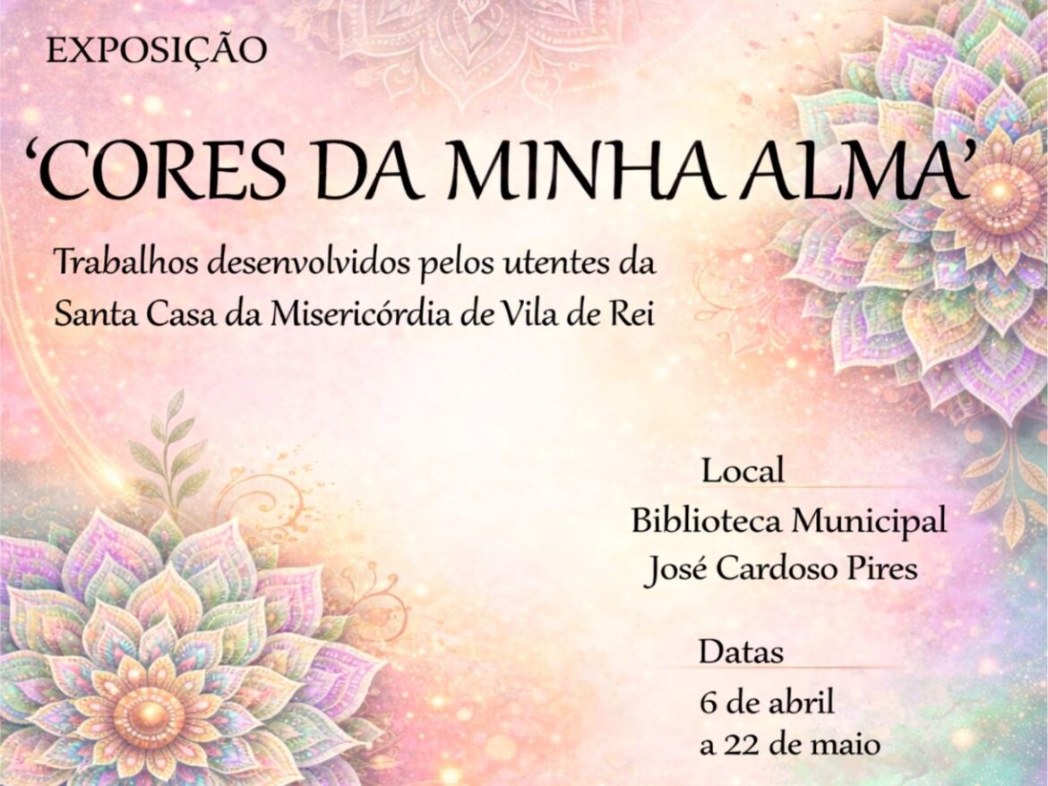 exposição Cores da Minha Alma Vila de Rei