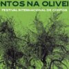 Festival “Contos na Oliveira” regressa a Idanha-a-Nova com histórias para todas as idades