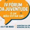 Vila de Rei promove IV Fórum da Juventude com foco na saúde mental
