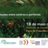 Sertã recebe conferência sobre centros, periferias e desafios da globalização